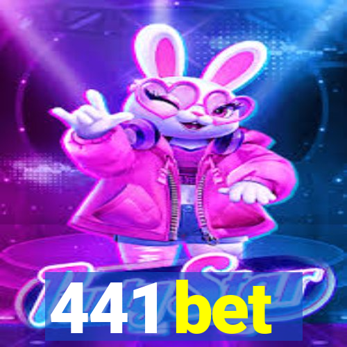 441 bet